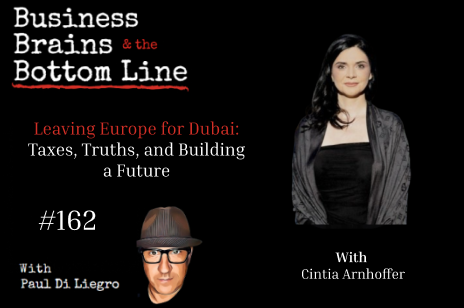 Ep. 162: Leaving Europe for Dubai: Taxes, Truths, and Building a Future with Cintia Arnhoffer